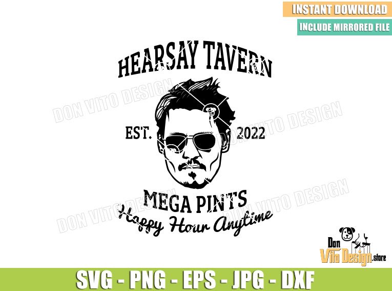 Hearsay Tavern Est 2022 (SVG dxf png) Johnny Depp Mega Pints Happy Hour Anytime Cut File Cricut Silhouette Vector Clipart Design Funny Hearsay Tavern Est 2022 (SVG dxf png) Johnny Depp Mega Pints Happy Hour Anytime Cut File Cricut Silhouette Vector Clipart - Don Vito Design Store