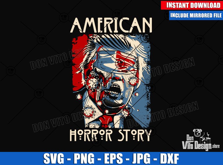 American Horror Story Trump (SVG dxf png) USA President Corornavirus Cut File Cricut Silhouette Vector Clipart Design Donald Trump American Horror Story Trump (SVG dxf png) USA President Corornavirus Cut File Cricut Silhouette Vector Clipart - DonVito Design Store
