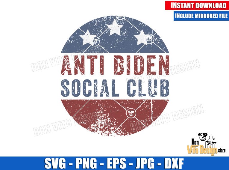 Anti Biden Social Club (SVG dxf png) Vintage USA President Joe Biden Cut File Cricut Silhouette Vector Clipart Design United States Anti Biden Social Club (SVG dxf png) Vintage USA President Joe Biden Cut File Cricut Silhouette Vector Clipart - DonVito Design Store