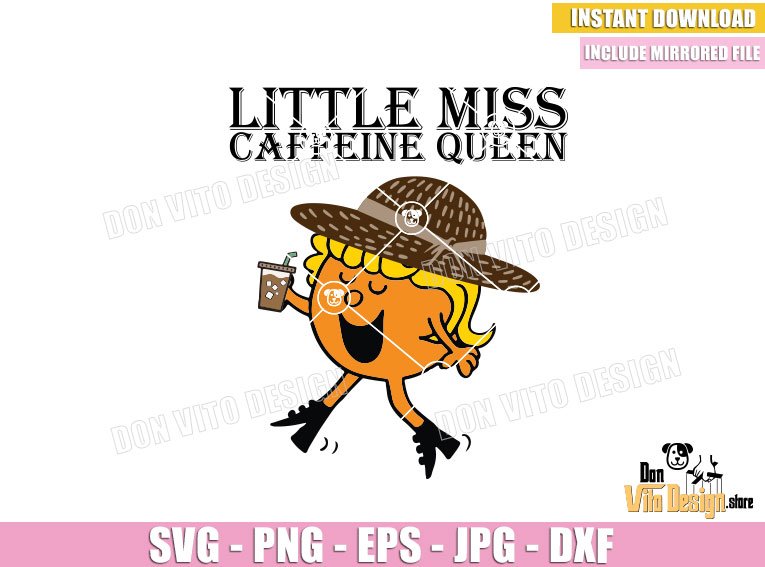 Little Miss Caffeine Queen (SVG dxf png) Coffee Starbucks Cartoon Character Girl Cut File Cricut Silhouette Vector Clipart Design Meme Little Miss Caffeine Queen (SVG dxf png) Coffee Starbucks Cartoon Character Girl Cut File Cricut Silhouette Vector Clipart